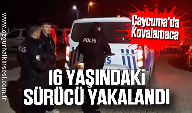 Çaycuma'da Kovalamaca: 16 Yaşındaki Sürücü Yakalandı