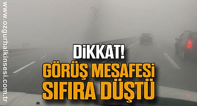 Dikkat! Görüş Mesafesi Sıfıra Düştü