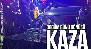 Doğum günü dönüşü kaza