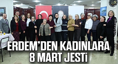ERDEM’DEN KADINLARA 8 MART JESTİ