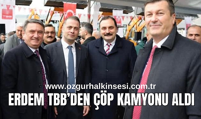 ERDEM, TBB’DEN ÇÖP KAMYONU ALDI