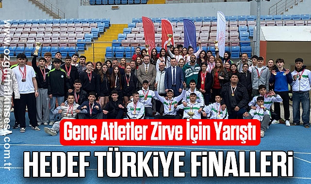 Genç Atletler Zirve İçin Yarıştı: Hedef Türkiye Finalleri