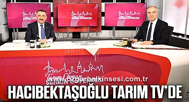 Hacıbektaşoğlu Tarım TV’de