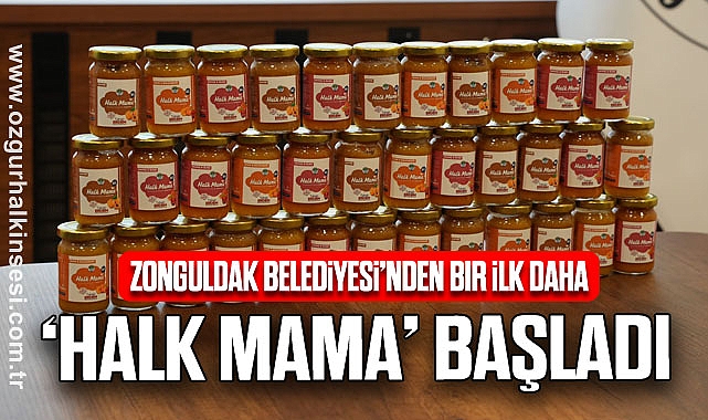 ‘Halk Mama’ Başladı