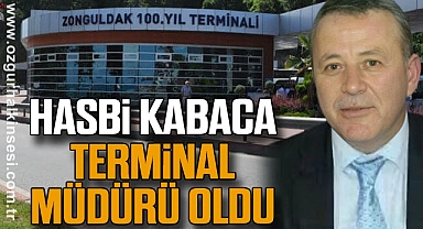 Hasbi Kabaca Terminal Müdürü Oldu