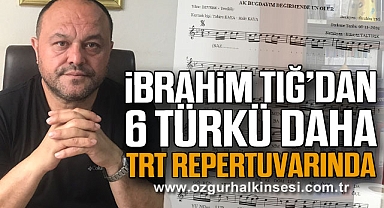 İbrahim Tığ’dan 6 Türkü Daha TRT Repertuvarında