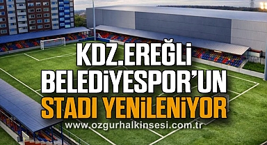 Kdz.Ereğli Belediyespor’un stadı yenileniyor