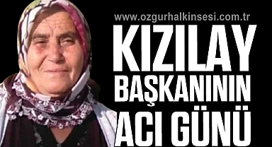 Kızılay Başkanının Acı Günü