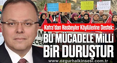 Kotra: Bu Mücadele Milli Bir Duruştur