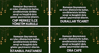 RAMAZAN BAYRAMI'NI KUTLADILAR