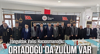 “ORTADOĞU’DA ZULÜM VAR”