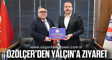 Özölçer’den Yalçın’a Ziyaret