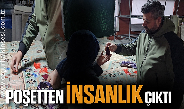 Poşetten insanlık çıktı