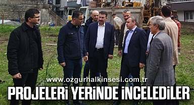 Projeleri Yerinde İncelediler