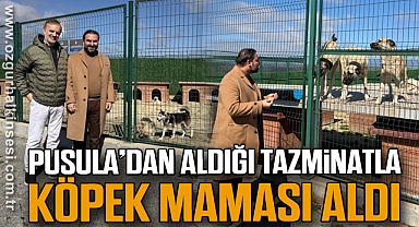 PUSULA’DAN ALDIĞI TAZMİNATLA KÖPEK MAMASI ALDI