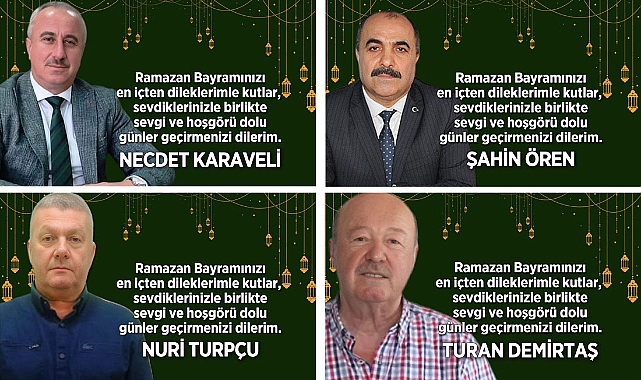 RAMAZAN BAYRAMI'NI KUTLADILAR