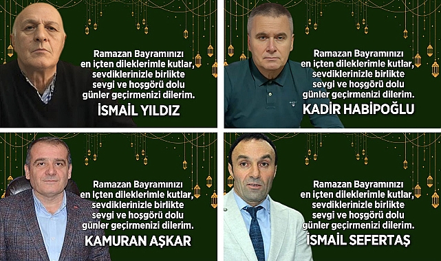 RAMAZAN BAYRAMI'NI KUTLADILAR