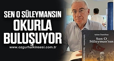 Sen O Süleymansın Okurla Buluşuyor