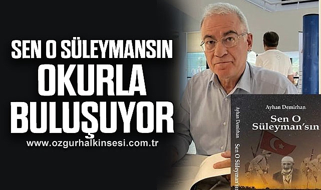 Sen O Süleymansın Okurla Buluşuyor