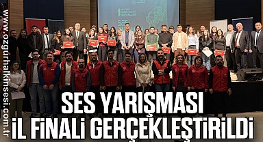 SES YARIŞMASI İL FİNALİ GERÇEKLEŞTİRİLDİ