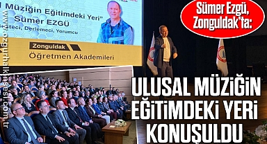 Sümer Ezgü, Zonguldak’ta: 