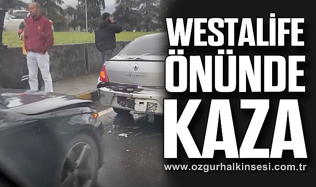 WESTALİFE ÖNÜNDE KAZA