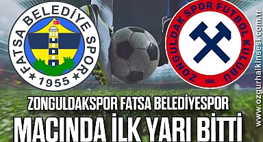 Zonguldakspor Fatsa Belediyespor maçında ilk yarı bitti