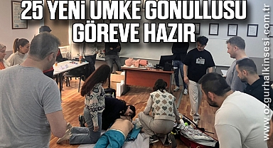 25 Yeni UMKE Gönüllüsü Göreve Hazır