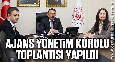 Ajans Yönetim Kurulu Toplantısı Yapıldı