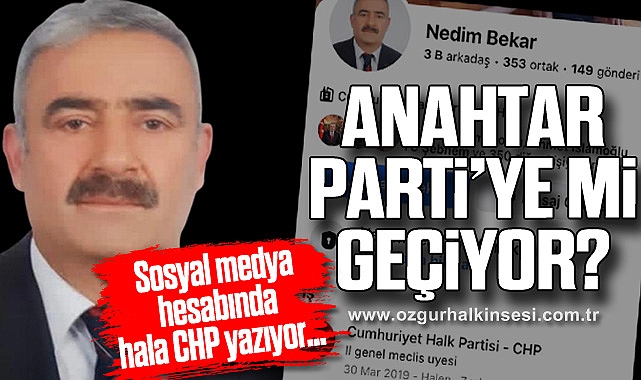ANAHTAR PARTİ’YE Mİ GEÇİYOR?