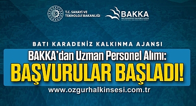 BAKKA’dan Uzman Personel Alımı: Başvurular Başladı!