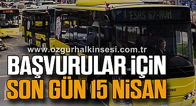 Başvurular İçin Son Gün 15 Nisan