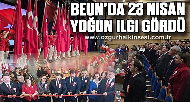 BEUN’da 23 Nisan Yoğun İlgi Gördü