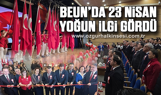BEUN’da 23 Nisan Yoğun İlgi Gördü