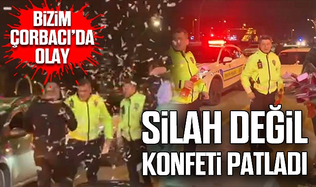 BİZİM ÇORBACI'DA OLAY: SİLAH DEĞİL KONFETİ PATLADI