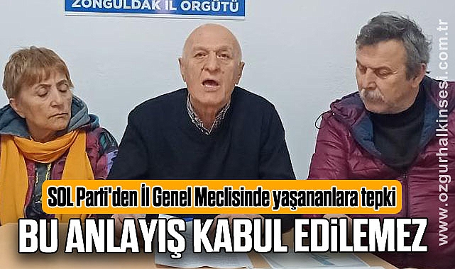 “BU ANLAYIŞ KABUL EDİLEMEZ”
