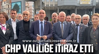 CHP VALİLİĞE İTİRAZ ETTİ