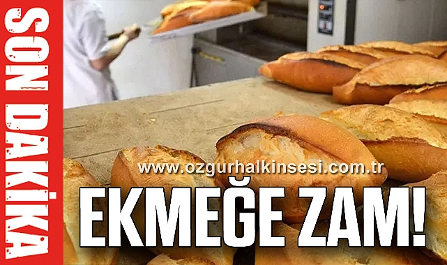 EKMEĞE ZAM!