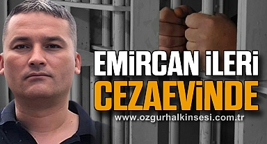 EMİRCAN İLERİ CEZAEVİNDE