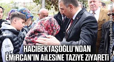 Hacıbektaşoğlu’ndan Emircan'ın Ailesine Taziye Ziyareti