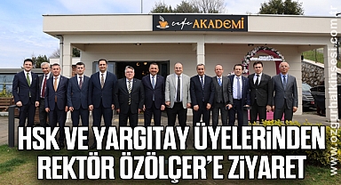 HSK ve Yargıtay Üyelerinden Rektör Özölçer'e Ziyaret