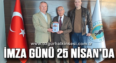 İmza günü 25 Nisan’da