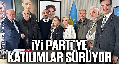 İYİ PARTİ’YE KATILIMLAR SÜRÜYOR