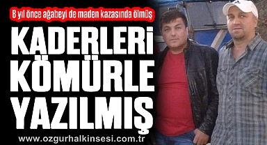 KADERLERİ KÖMÜRLE YAZILMIŞ