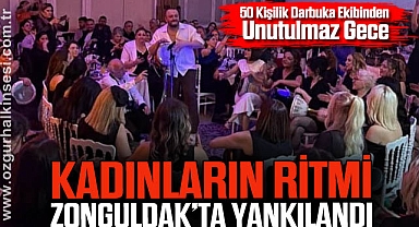 Kadınların Ritmi Zonguldak’ta Yankılandı: 