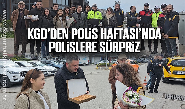 KGD’den Polis Haftası’nda polislere sürpriz