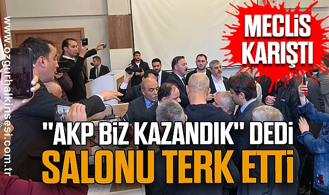 MECLİS KARIŞTI: 