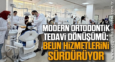 Modern Ortodontik Tedavi Dönüşümü: BEUN Hizmetlerini Sürdürüyor