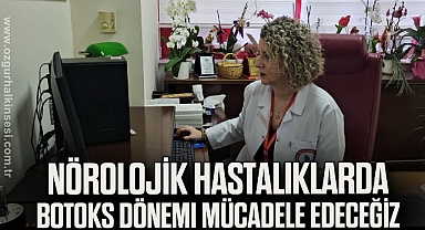 Nörolojik hastalıklarda botoks dönemi