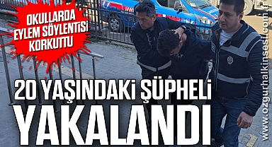 Okullarda Eylem Söylentisi Korkuttu: 20 Yaşındaki Şüpheli Yakalandı